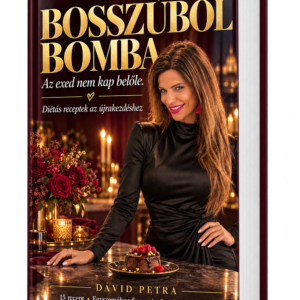 Bosszúból bomba. Diétás receptek az újrakezdéshez