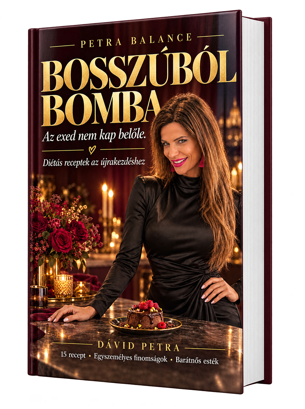 Bosszúból bomba. Diétás receptek az újrakezdéshez